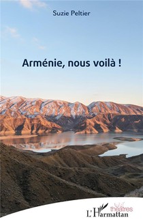 Armenie, Nous Voila ! 