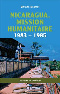 Nicaragua, Mission Humanitaire : 1983 - 1985 