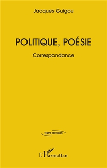 Politique, Poesie : Correspondance 