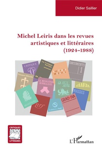 Michel Leiris Dans Les Revues Artistiques Et Litteraires (1924-1988) 
