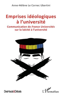Emprises Ideologiques A L'universite : Communication De France Universites Sur La Laicite A L'universite 