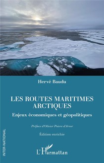 Les Routes Maritimes Arctiques : Enjeux Economiques Et Geopolitiques 