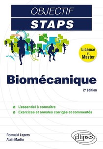 Objectif Staps : Biomecanique ; Licence Et Master (2e Edition) 