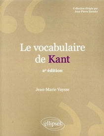 Le Vocabulaire De : Kant (2e Edition) 