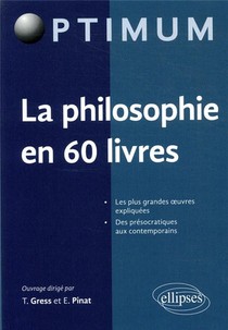 La Philosophie En 60 Livres 