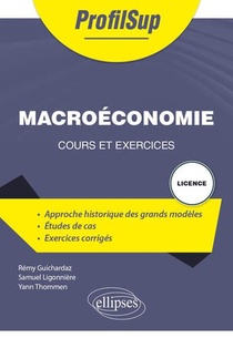 Macroeconomie : Cours Et Exercices 