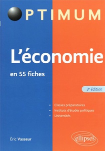 L'economie En 55 Fiches (3e Edition) 