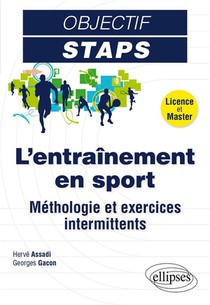 L'entrainement En Sport : Methologie Et Exercices Intermittents 