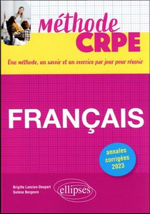 Methode Crpe ; Francais (edition 2023) 