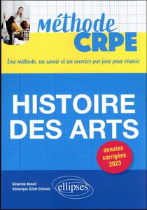 Methode Crpe ; Histoire Des Arts (edition 2023) 