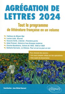 Agregation De Lettres 2024 : Tout Le Programme Du Moyen Age Au Xxe Siecle En Un Volume 