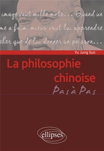 La Philosophie Chinoise : Penser En Ideogrammes 