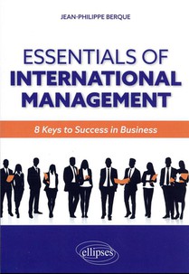 Essentials Of International Management : 8 Keys To Success In Business 