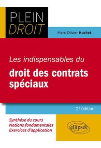 Les Indispensables Du Droit Des Contrats Speciaux (2e Edition) 
