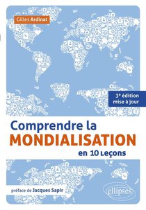 Comprendre La Mondialisation En 10 Lecons (3e Edition) 