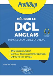 Reussir Le Dcl Anglais : Diplome De Competence En Langue 