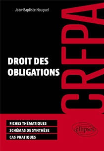 Crfpa : Droit Des Obligations (edition 2024) 