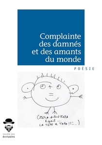 Complainte Des Damnes Et Des Amants Du Monde 