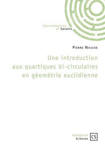 Une Introduction Aux Quartiques Bi-circulaires En Geometrie Euclidienne 