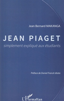 Jean Piaget Simplement Explique Aux Etudiants 