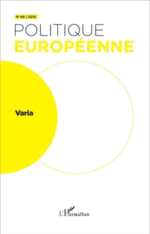 Revue Politique Europeenne Tome 49 : Varia 