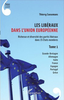 Les Liberaux Dans L'union Europeenne T.1 