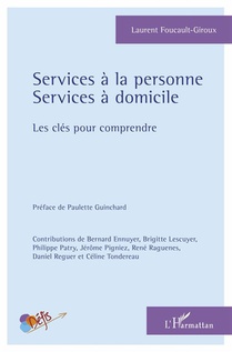 Services A La Personne, Services A Domicile, Les Cles Pour Comprendre 