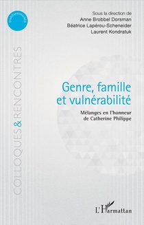 Genre Famille Et Vulnerabilite ; Melanges En L'honneur De Catherine Philippe 