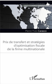 Prix De Transfert Et Strategies D'optimisation Fiscale De La Firme Multinationale 