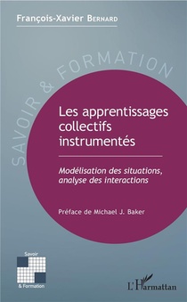 Les Apprentissages Collectifs Instrumentes ; Modelisation Des Situations, Analyse Des Interactions 