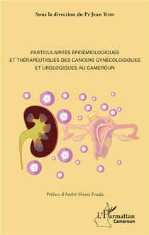 Particularites Epidemiologiques Et Therapeutiques Des Cancers Gynecologiques Et Urologiques Au Cameroun 