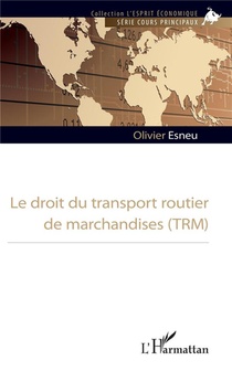 Le Droit Du Transport Routier De Marchandises (trm) 