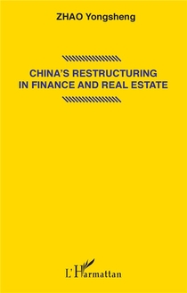 China's Restructuring In Finance And Real Estate 