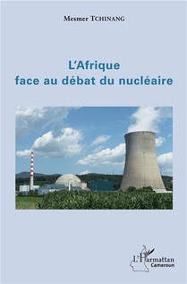 L'afrique Face Au Debat Du Nucleaire 