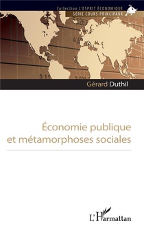 Economie Publique Et Metamorphoses Sociales 