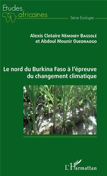 Le Nord Du Burkina Faso A L'epreuve Du Changement Climatique 