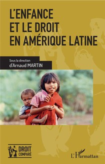 L'enfance Et Le Droit En Amerique Latine 