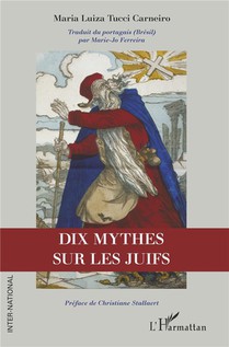 Dix Mythes Sur Les Juifs 