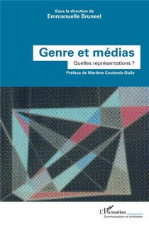 Genre Et Medias : Quelles Representations ? 