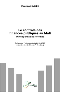 Le Controle Des Finances Publiques Au Mali : D'indispensables Reformes 