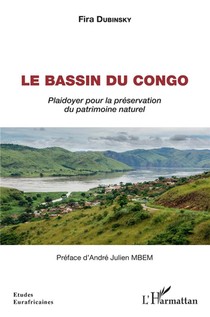 Le Bassin Du Congo : Plaidoyer Pour La Preservation Du Patrimoine Naturel 