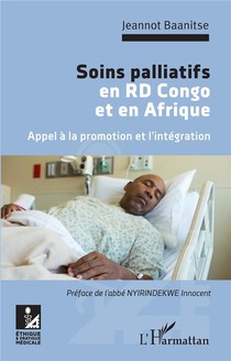 Soins Palliatifs En Rd Congo Et En Afrique : Appel A La Promotion Et L'integration 