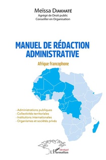 Manuel De Redaction Administrative : Afrique Francophone 