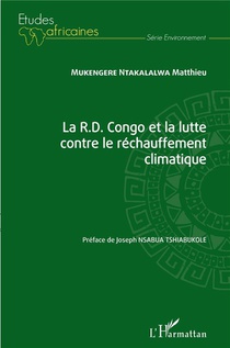 La R. D. Congo Et La Lutte Contre Le Rechauffement Climatique 
