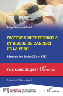 Facteurs Nutritionnels Et Risque De Cancers De La Peau : Resultat Des Etudes E3n Et Epic 