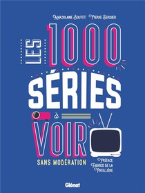 Les 1000 Series A Voir Sans Moderation 