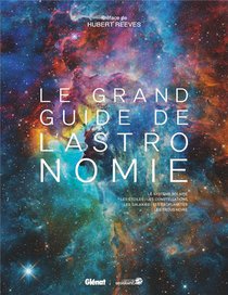 Le Grand Guide De L'astronomie (8e Edition) 