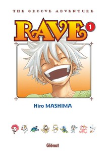 Rave : The Groove Adventure Tome 1 