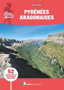 Les Sentiers D'emilie : Pyrenees Aragonaises (3e Edition) 
