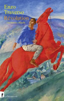 Revolution : Une Histoire Culturelle 